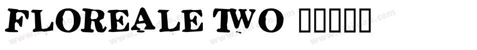 Floreale Two字体转换